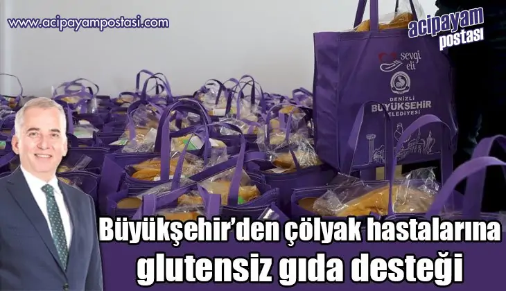 Büyükşehir’den çölyak hastalarına
                    glutensiz gıda desteği