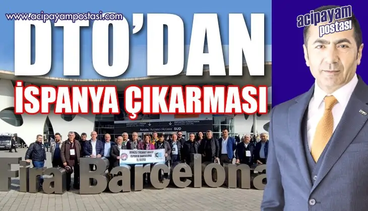 DTO’DAN İSPANYA
                    ÇIKARMASI