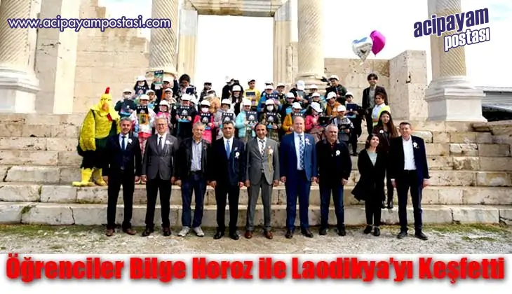 Öğrenciler Bilge Horoz ile Laodikya’yı
                    Keşfetti